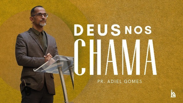 "DEUS nos Chama"