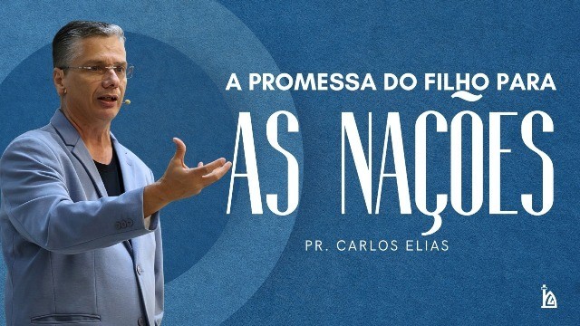 "A Promessa do Filho para as Nações"