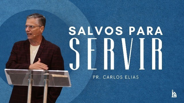 "Salvos Para Servir" - Parte 1