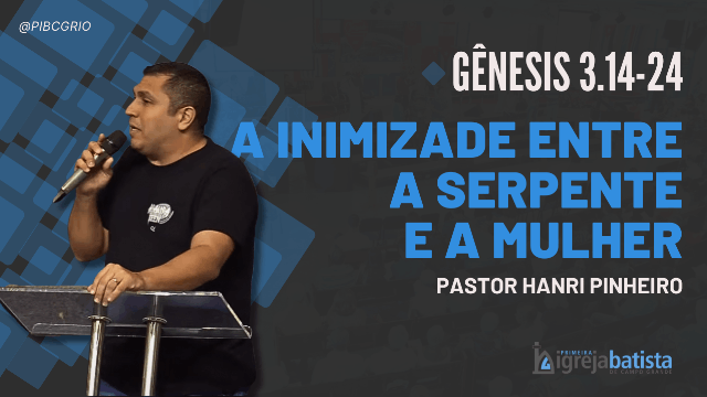 "A Inimizade entre a Serpente e a Mulher"
