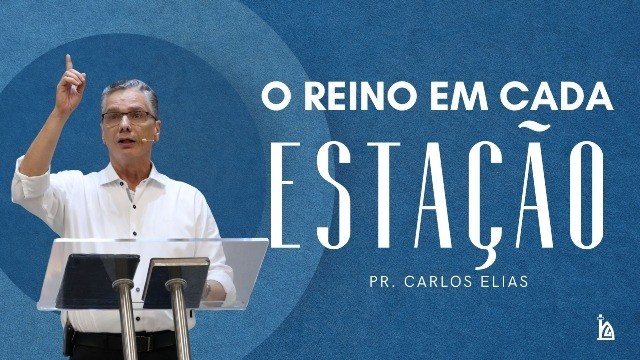 "O Reino em Cada Estação"