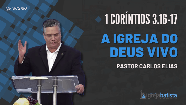 "A Igreja do DEUS Vivo"