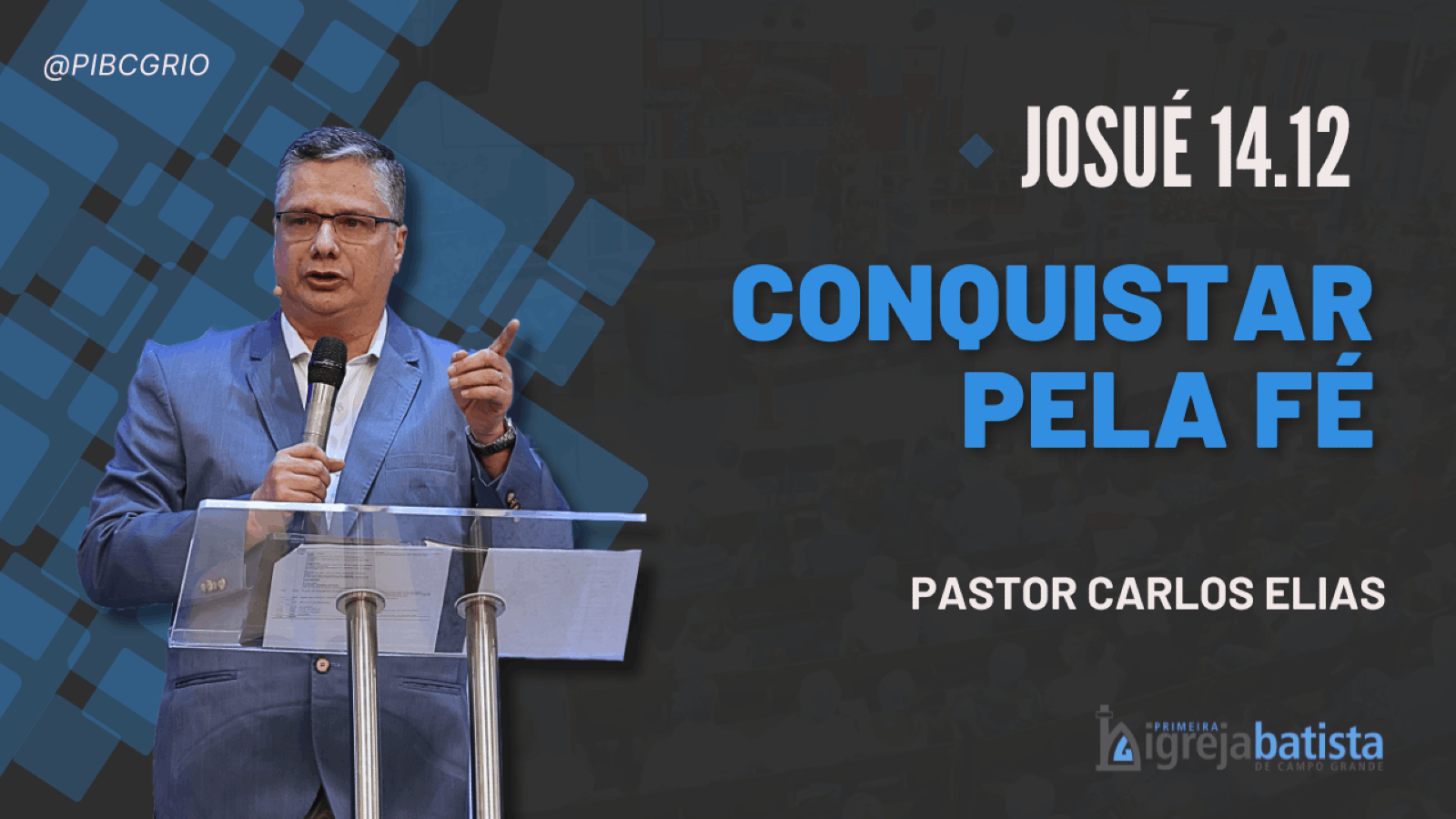 "Conquistar pela Fé”