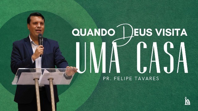 "Quando Deus Visita Uma Casa"