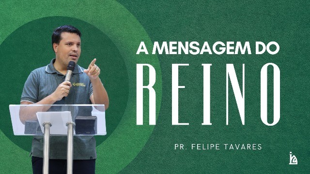 "A Mensagem do Reino"