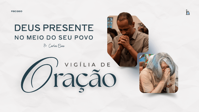 "DEUS Presente no Meio do Seu Povo"