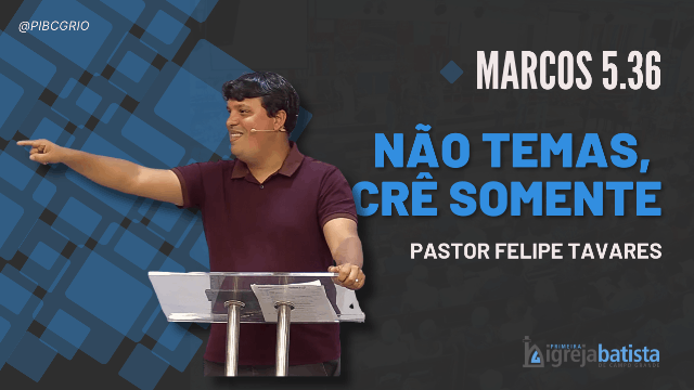 "Não Temas, Crê Somente"