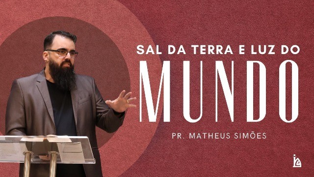 "Sal da Terra e Luz do Mundo"