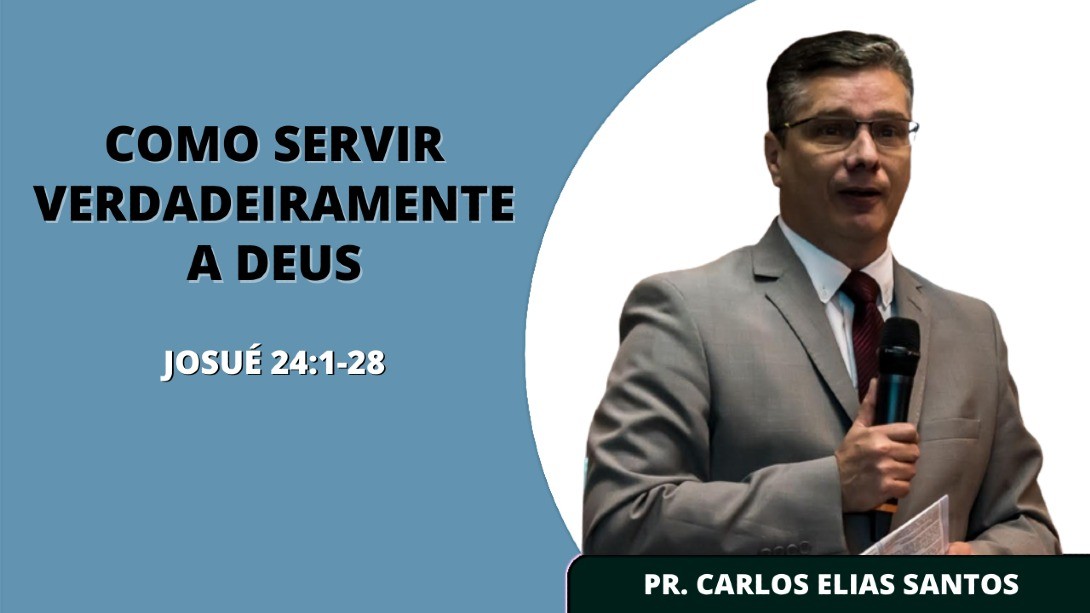 "Como Servir Verdadeiramente a Deus"