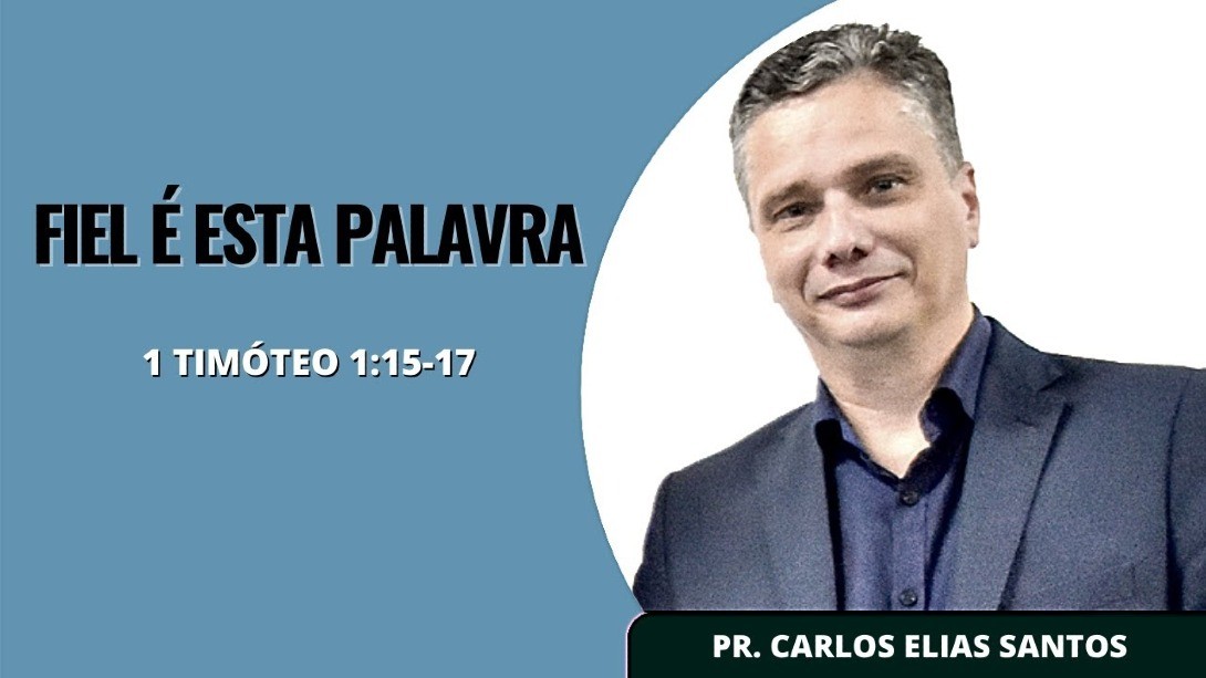 Fiel É Esta Palavra