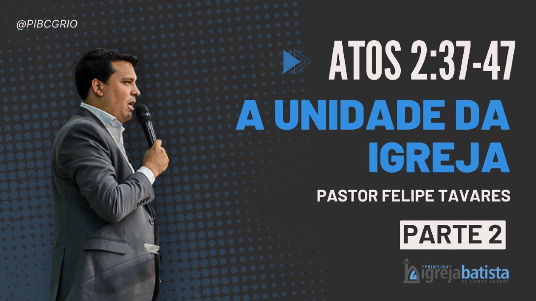 "A Unidade Da Igreja"