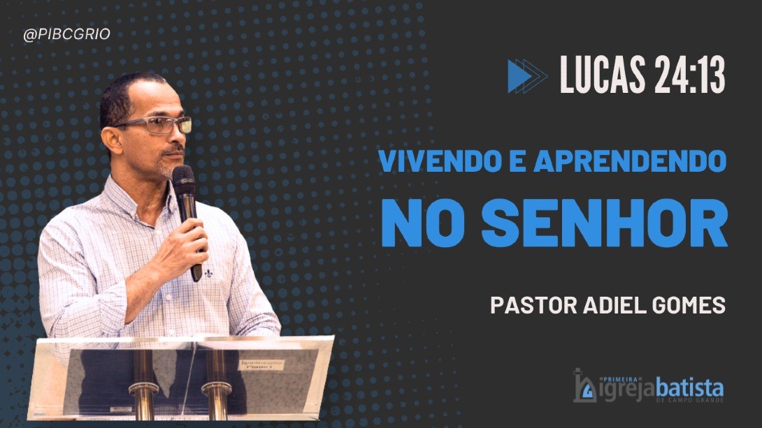 "Vivendo E Aprendendo No Senhor"