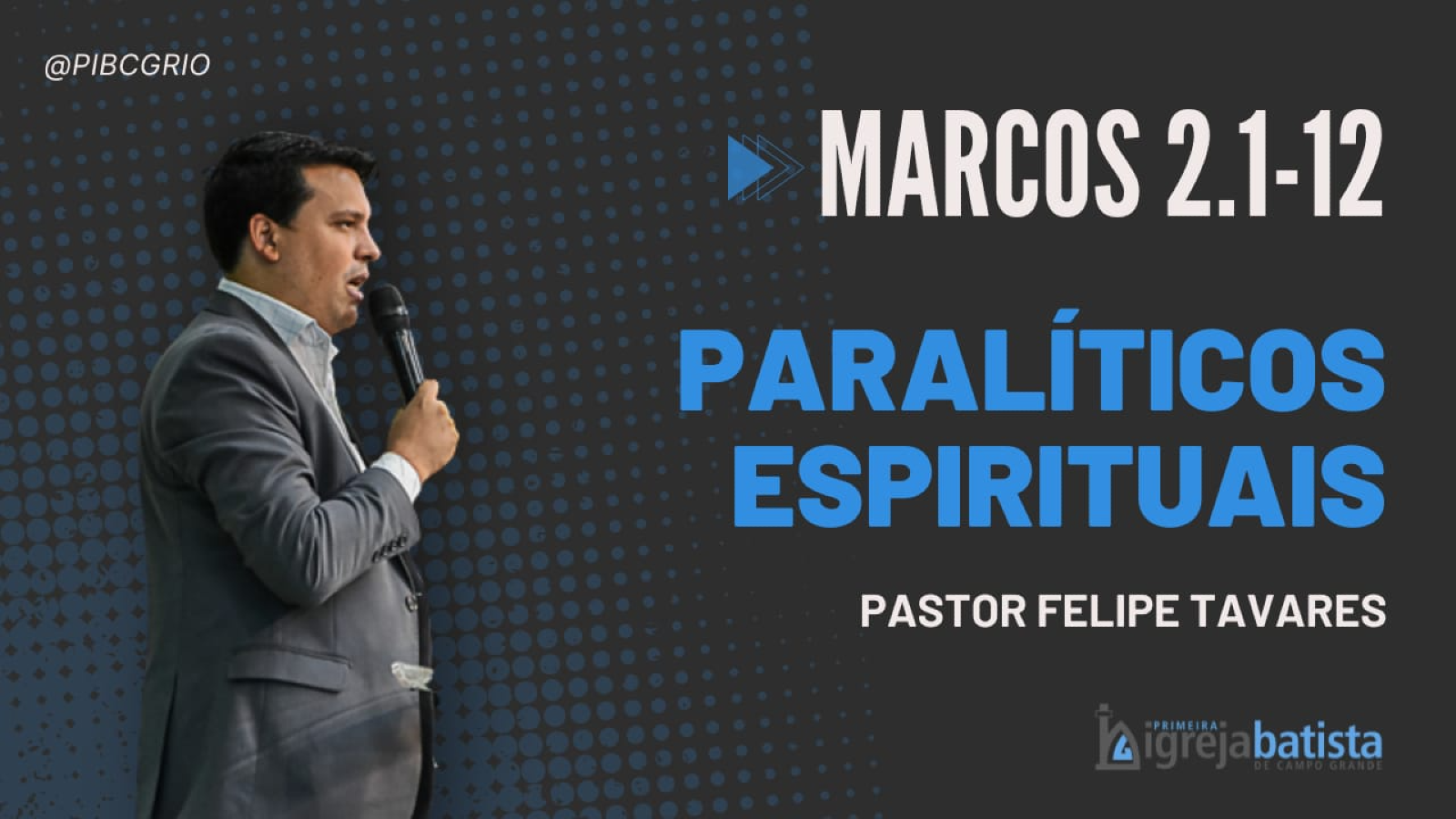 "Paralíticos Espirituais"