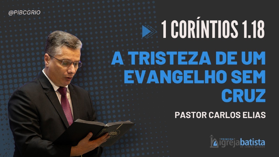 "A Tristeza De Um Evangelho Sem Cruz"