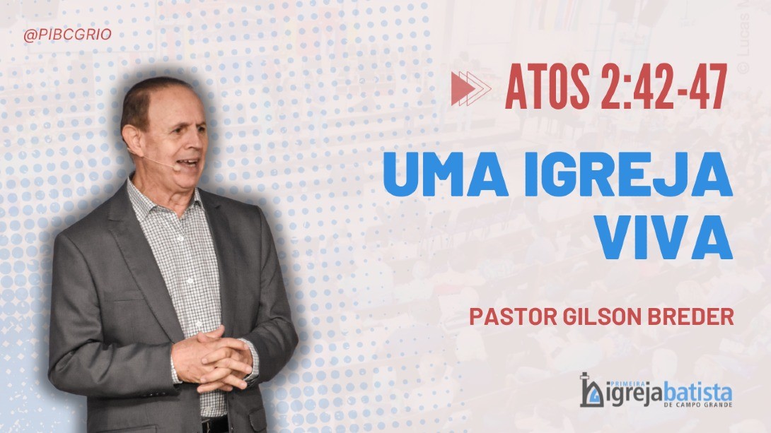 "Uma Igreja Viva"