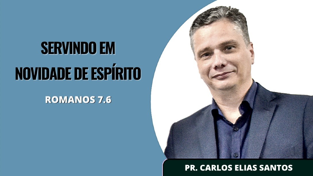 Servindo em Novidade de Espírito