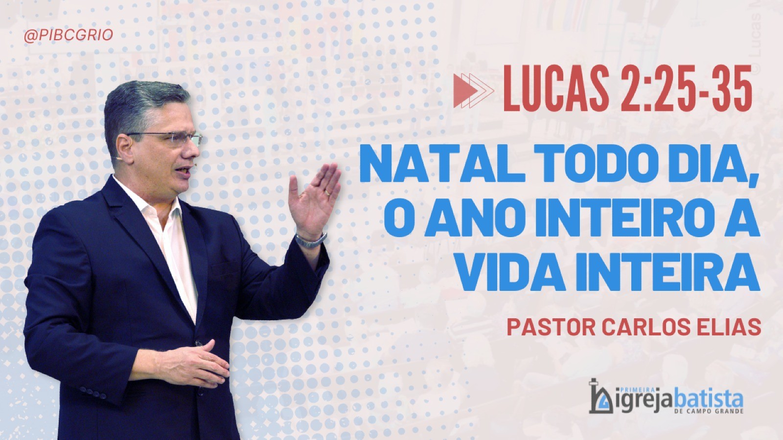 “Natal Todo Dia, o Ano Inteiro a Vida Inteira”