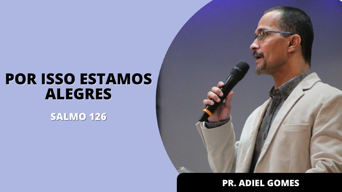 "Por Isso Estamos Alegres"