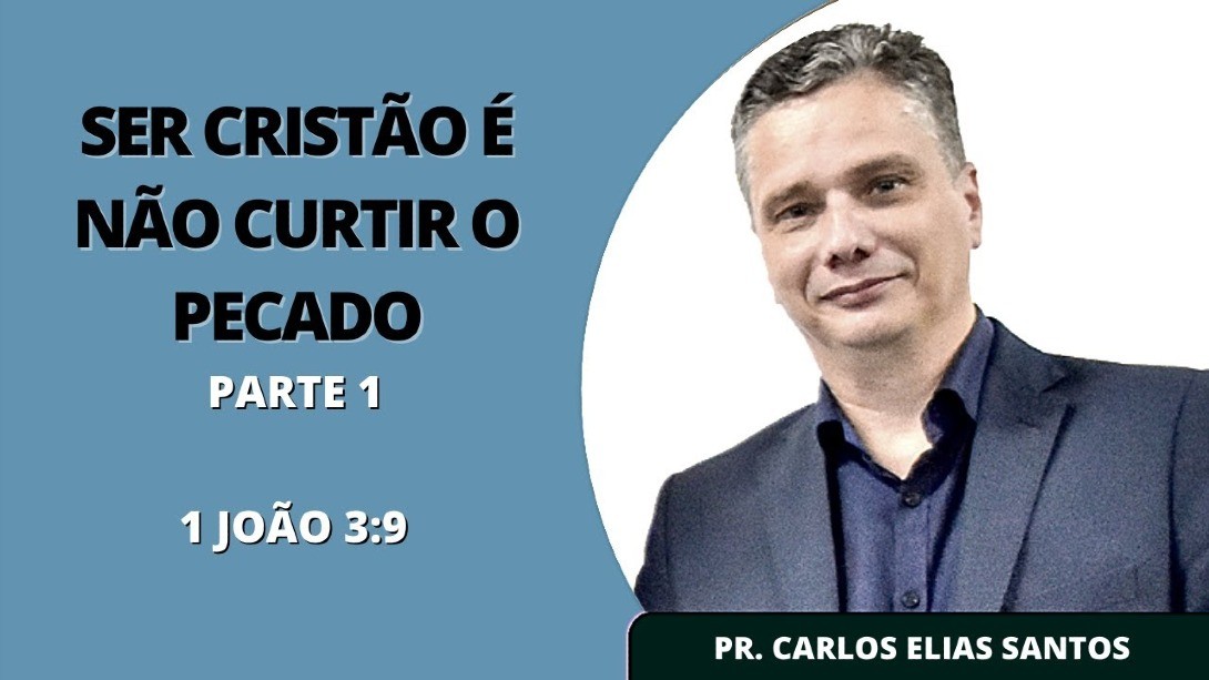 Ser Cristão é Não Curtir o Pecado