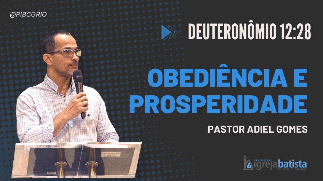 "Obediência e Prosperidade"