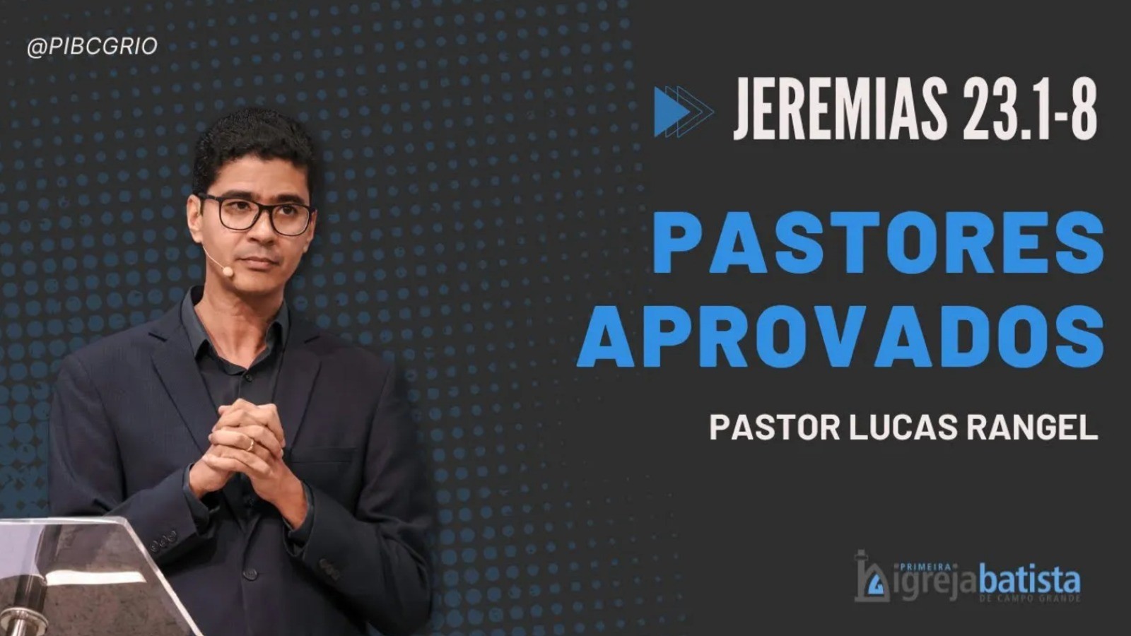 "Pastores Aprovados"