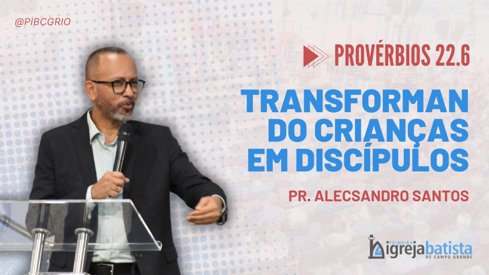 "Transformando Crianças Em Discípulos"