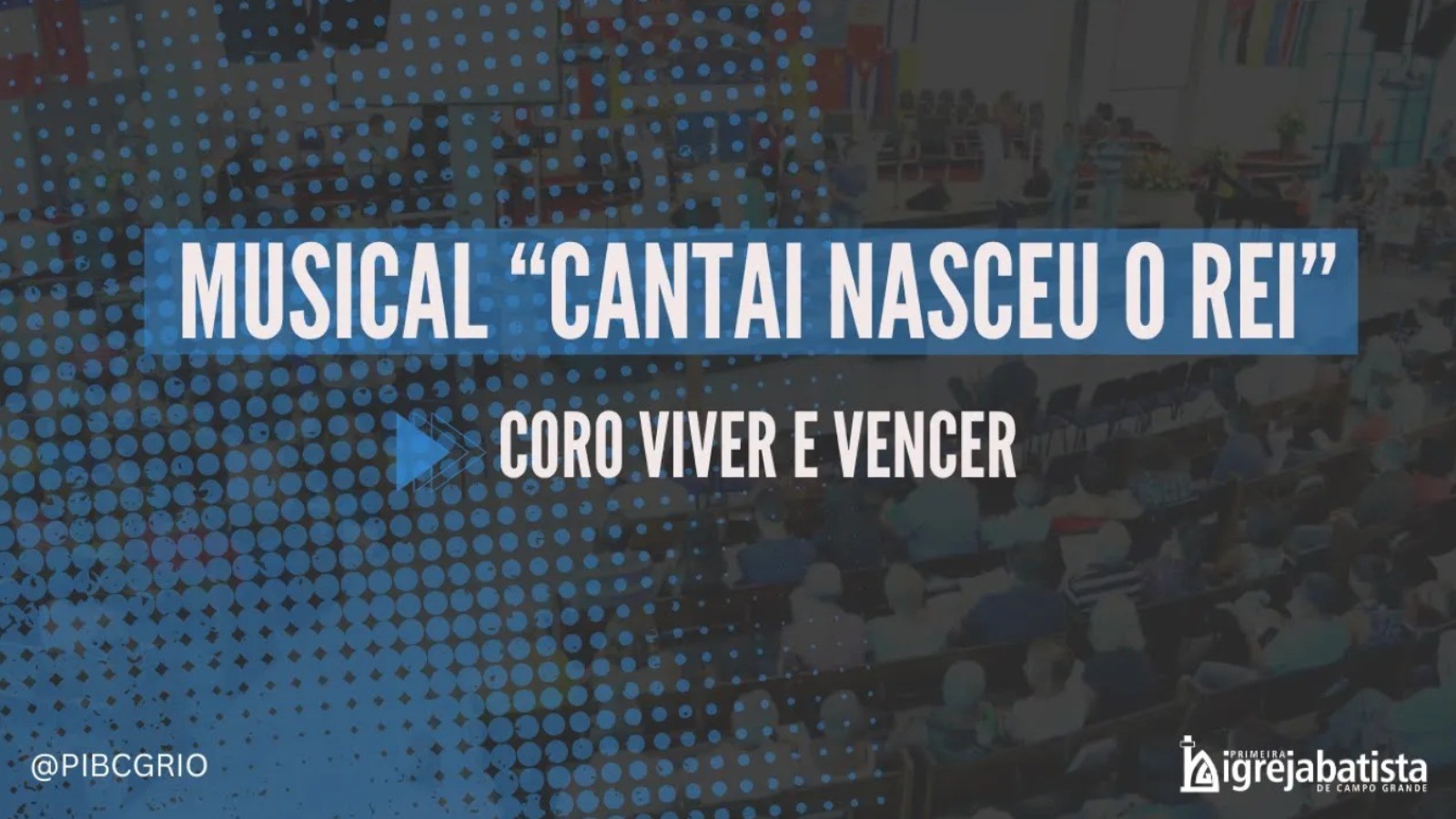 "Musical Cantai Nasceu o Rei!"