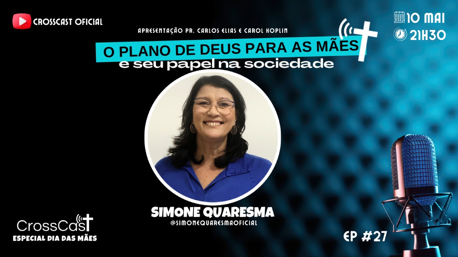 #27 "O Plano De Deus Para As Mães E Seu Papel Na Sociedade"