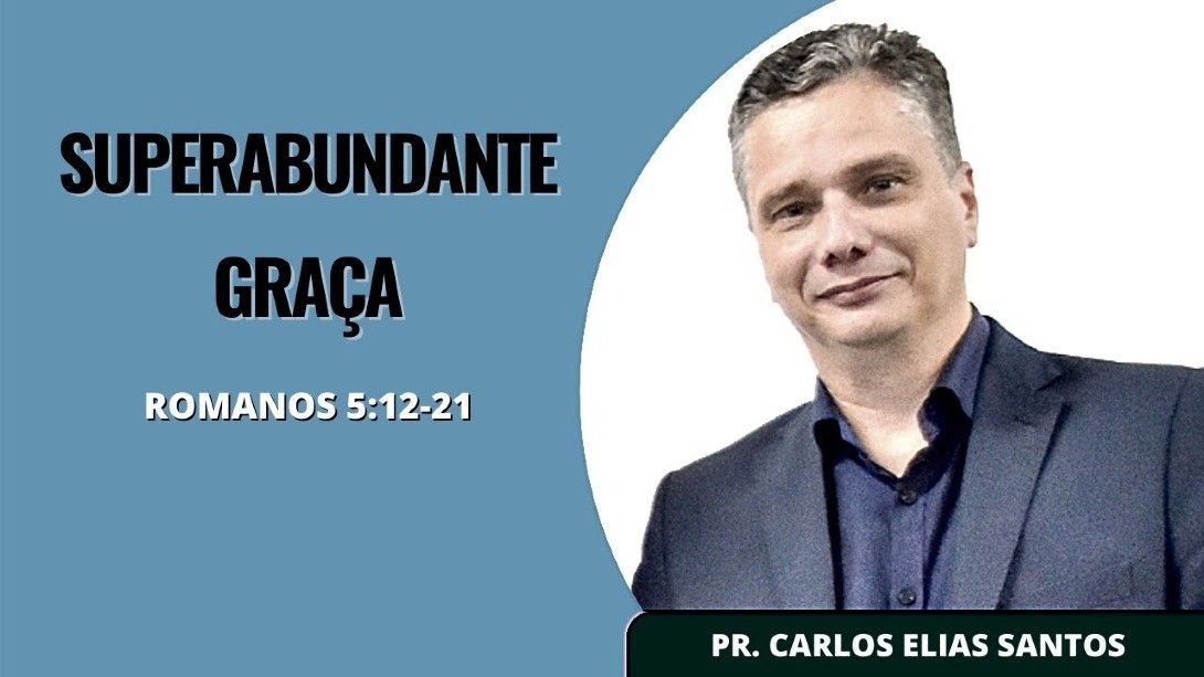 Superabundante Graça