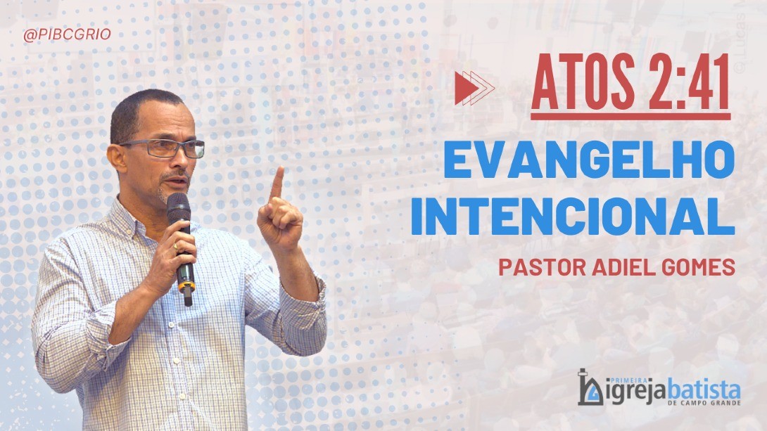 "Evangelho Intencional"