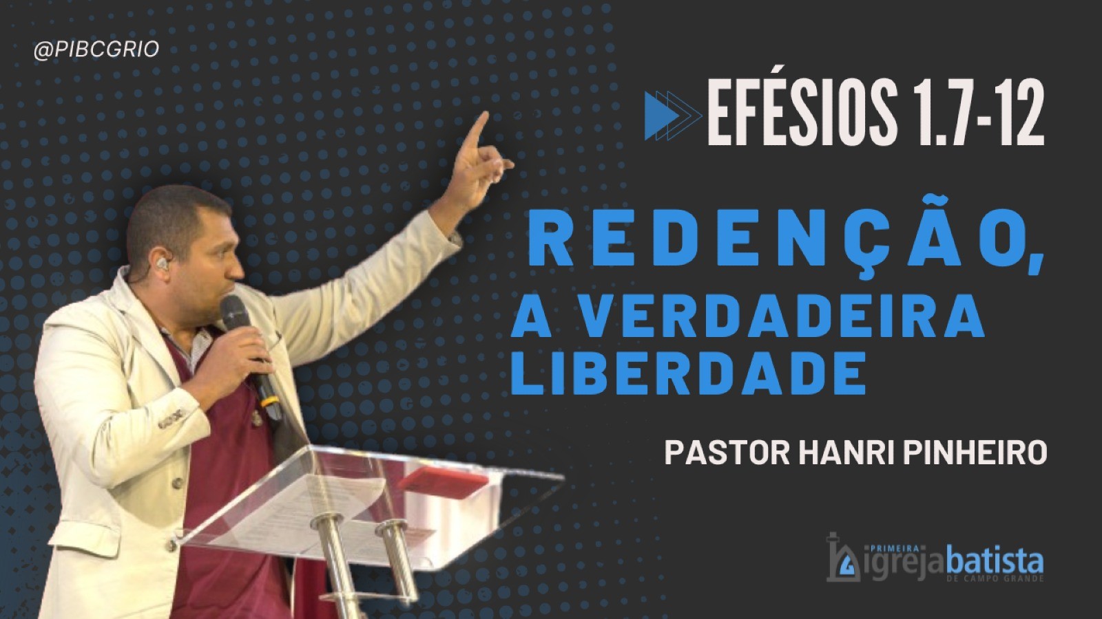 "Redenção, A Verdadeira Liberdade"