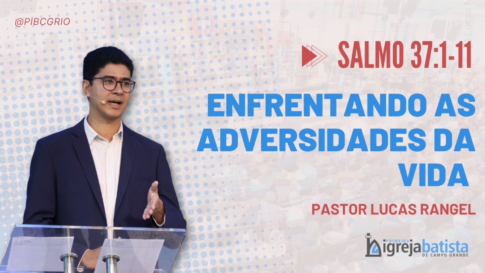 "Enfrentando As Adversidades Da Vida"