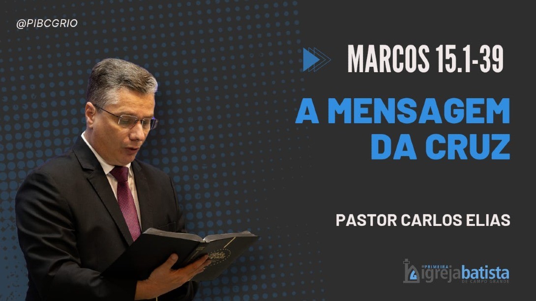 "A Mensagem Da Cruz"