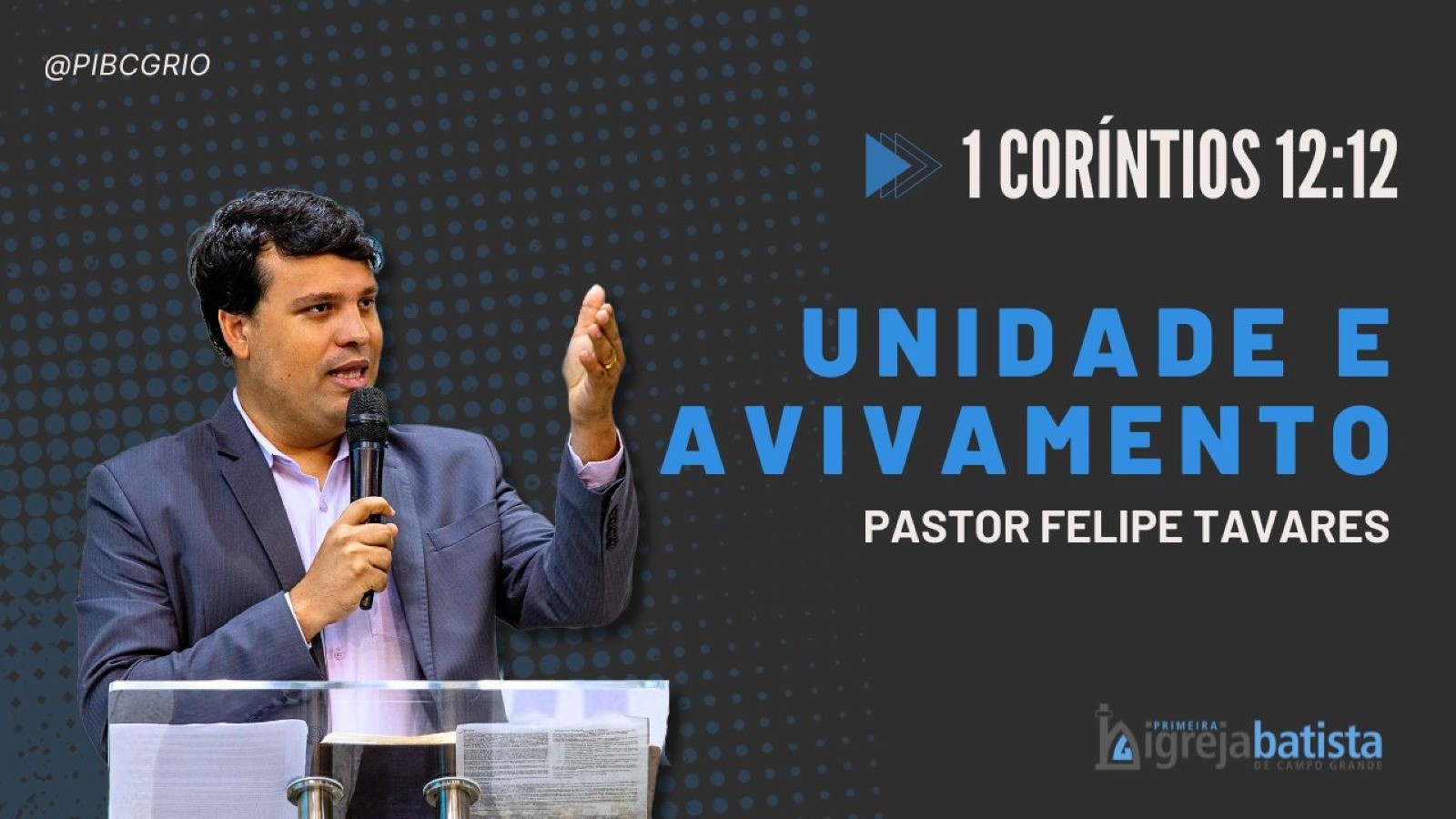 "Unidade e Avivamento"