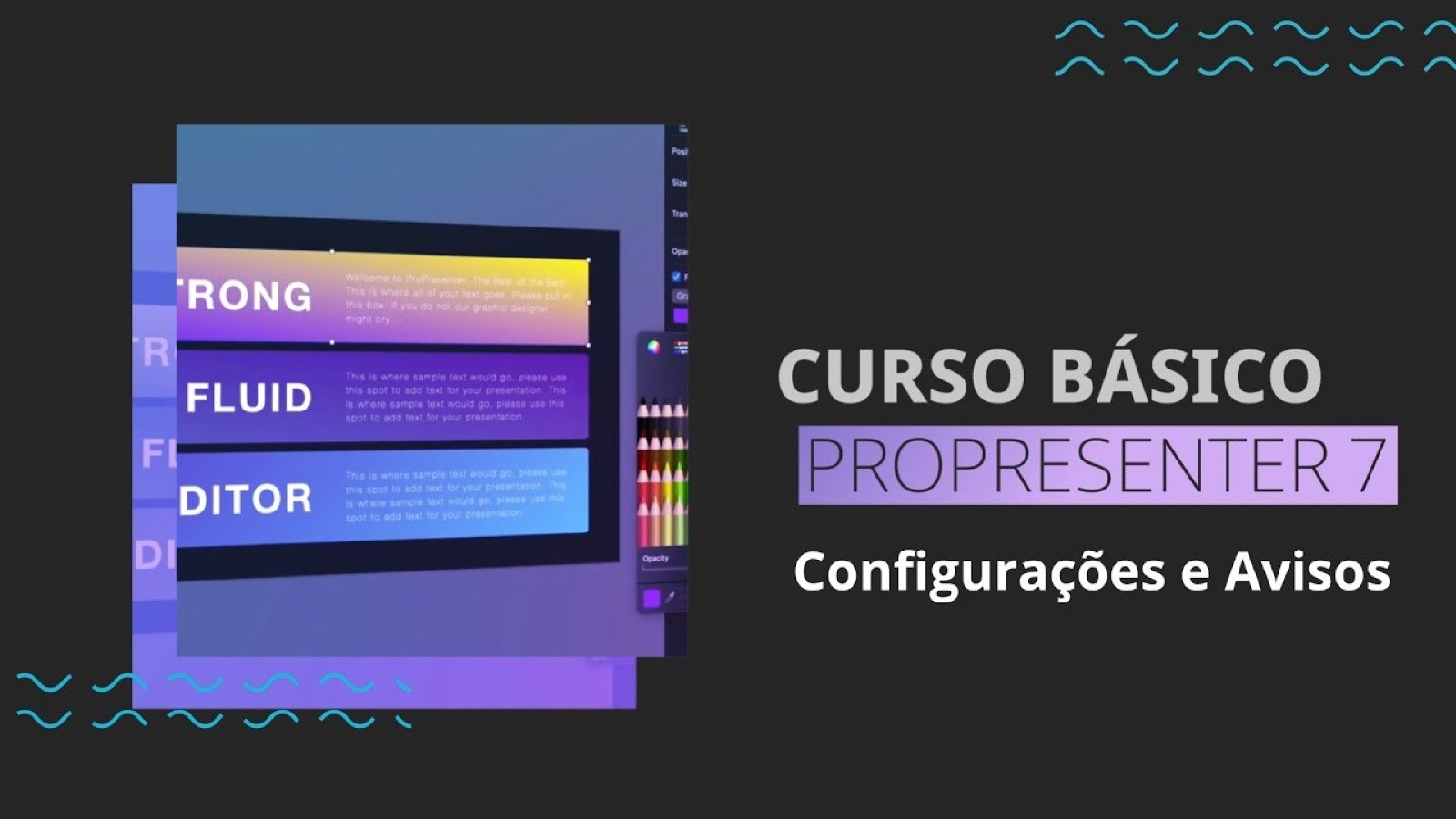 Curso Básico de Propresenter | Aula 09 | Configurações e Avisos