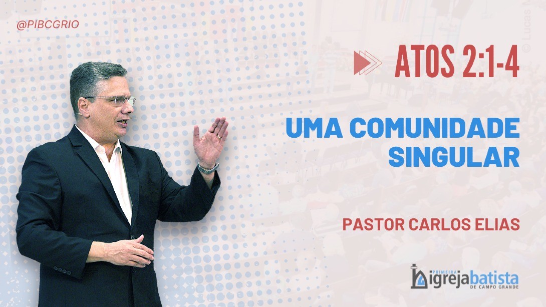 "Uma Comunidade Singular"