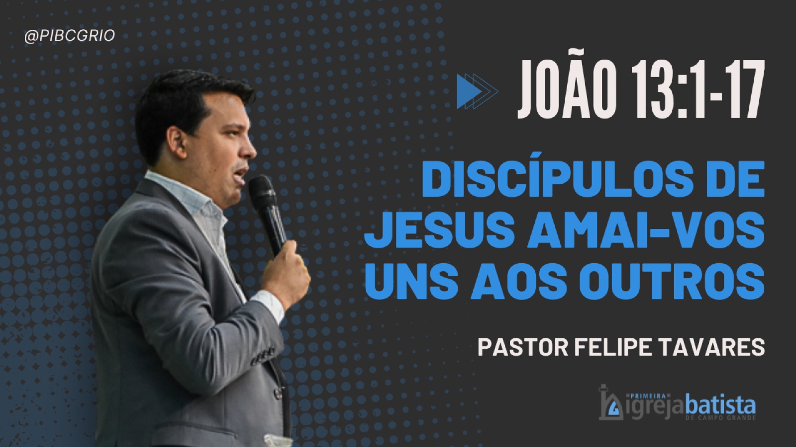 "Discípulos De Jesus Amai-vos Uns Aos Outros"